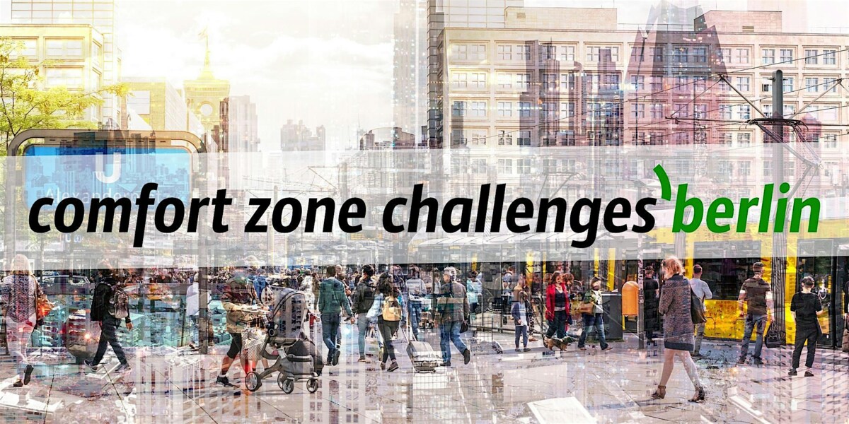 Comfort zone challenges'berlin #79