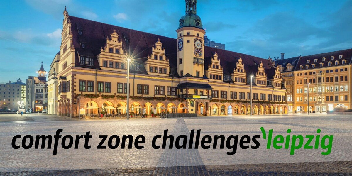 comfort zone challenges' leipzig #1